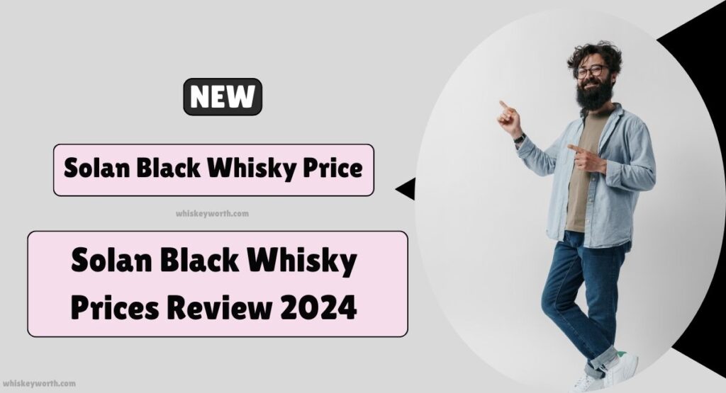 Solan Black Whisky Price in India